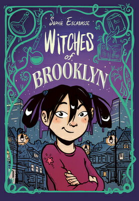Witches of Brooklyn: (A Graphic Novel) WITCHES OF BROOKLYN （Witches of Brooklyn） Sophie Escabasse