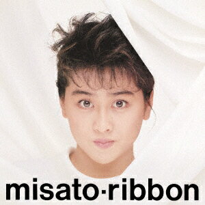 ribbon -30th Anniversary Edition- [ 渡辺美里 ]