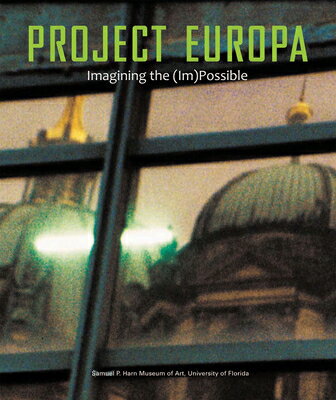 Project Europa: Imagining the (Im)Possible PROJECT EUROPA [ Kerry Oliver-Smith ]