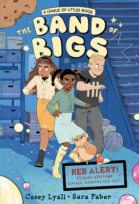 The Band of Bigs: A League of Littles Book: A Graphic Novel BAND OF BIGS （League of Littles） [ Casey Lyall ]
