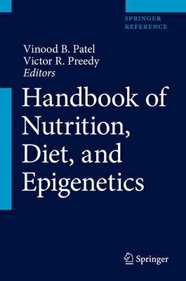 Handbook of Nutrition, Diet, and Epigenetics HANDBK OF NUTRITION DIET & EPI [ Vinood B. Patel ]