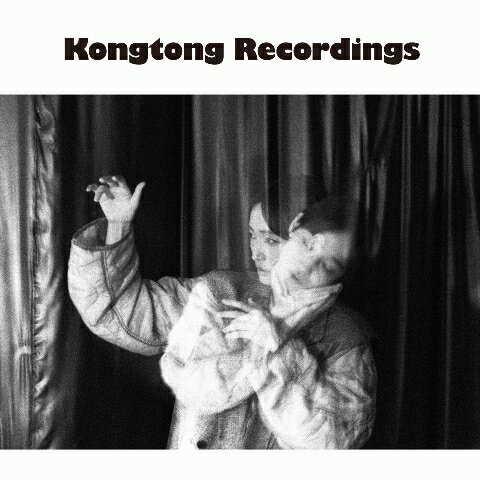 Kongtong　Recordings