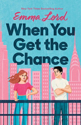 WHEN YOU GET THE CHANCE Emma Lord WEDNESDAY BOOKS2023 Paperback English ISBN：9781250875297 洋書 NonーClassifiable（その他）