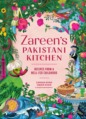 Zareen's Pakistani Kitchen: Recipes from a Well-Fed Childhood (Pakistani and Indian Cooking) ZAREENS PAKISTANI KITCHEN [ Zareen Khan ]