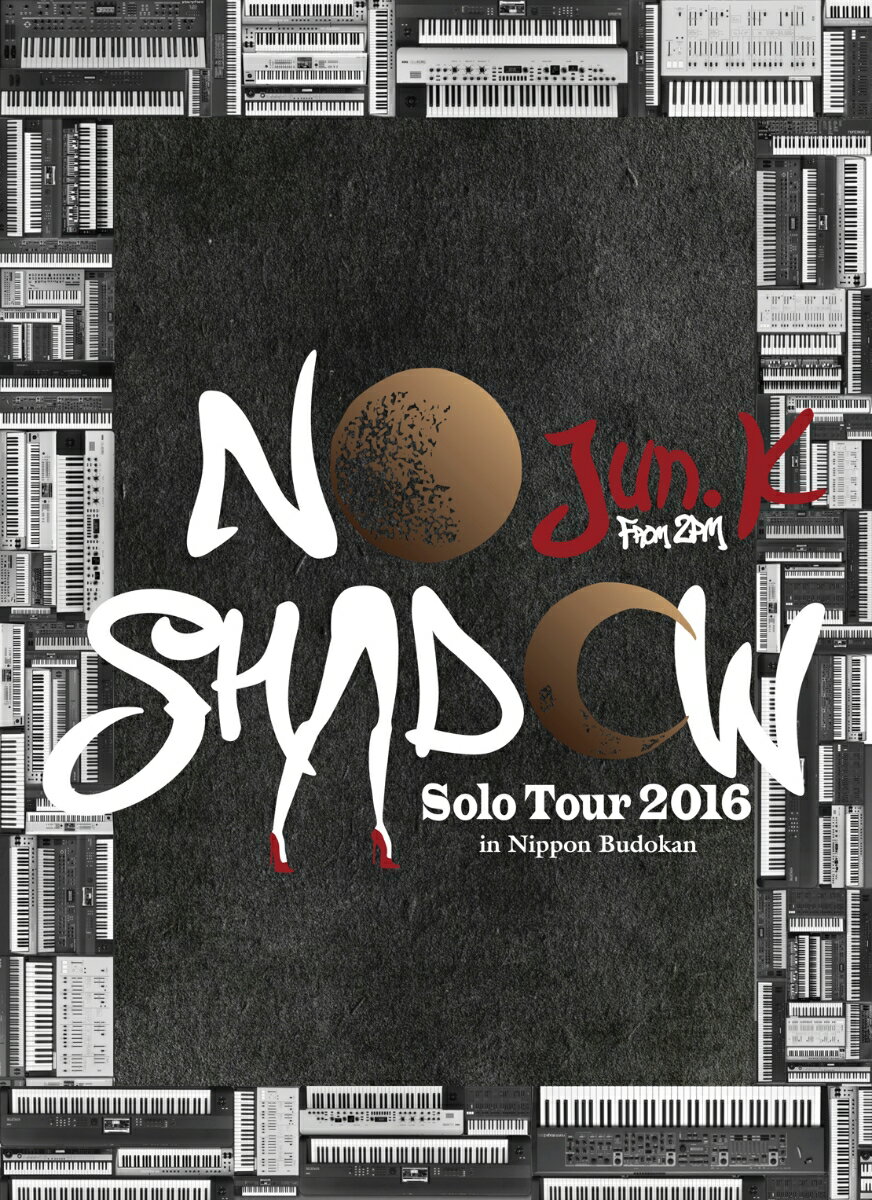 Jun. K (From 2PM) Solo Tour 2016 “NO SHADOW” in 日本武道館(通常盤)