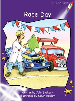Race Day RACE DAY （Red Rocket (Tm) Readers Fluency Level 3） 