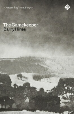 The Gamekeeper GAMEKEEPER [ Barry Hines ]