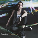 Letters（初回限定） [ SoulJa ]