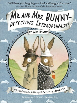 Mr. and Mrs. Bunny - Detectives Extraordinaire! MR & MRS BUNNY - DETECTIVES EX （Mr. and Mrs. Bunny） 