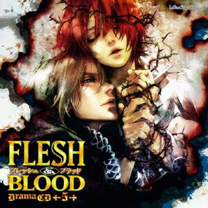 La Beau Sound Collection::ドラマCD FLESH&BLOOD 5 [ (ドラマCD) ]