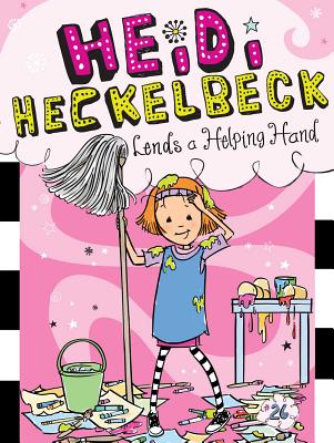 Heidi Heckelbeck Lends a Helping Hand HEIDI HECKELBECK LENDS A HELPI （Heidi Heckelbeck） Wanda Coven
