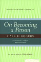 On Becoming a Person: A Therapist 039 s View of Psychotherapy ON BECOMING A PERSON 2/E Carl Rogers