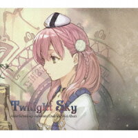 Twilight Sky エスカ&ロジーのアトリエ〜黄昏の空の錬金術士〜ボーカルアルバム