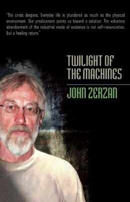 Twilight of the Machines TWILIGHT OF THE MACHINE