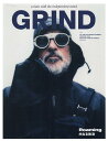 GRIND VOL．108 2024 SPRING／ SUMMER GRIND編集部