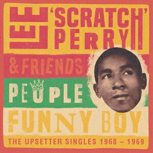 ピープル・ファニー・ボーイ - ジ・アップセッター・シングルズ 1968-1969