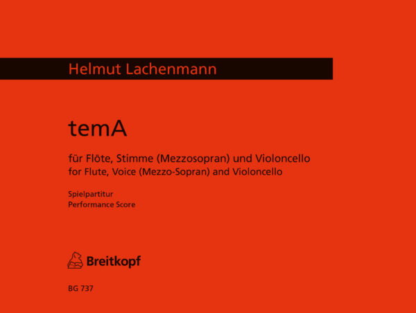 【輸入楽譜】ラッヘンマン, Helmut Friedrich: TemA(フルート、メゾ・ソプラノ、チェロ): 演奏用スコア