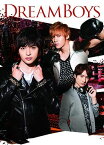 DREAM BOYS(DVD+CD) [ 玉森裕太・千賀健永・宮田俊哉(Kis-My-Ft2) ]