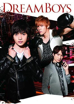 DREAM BOYS(DVD+CD) [ 玉森裕太・千賀健永・宮田俊哉(Kis-My-Ft2) ]