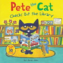 Pete the Cat Checks Out the Library STICKERS-PETE THE CAT CHECKS O （Pete the Cat） ［ James Dean ］