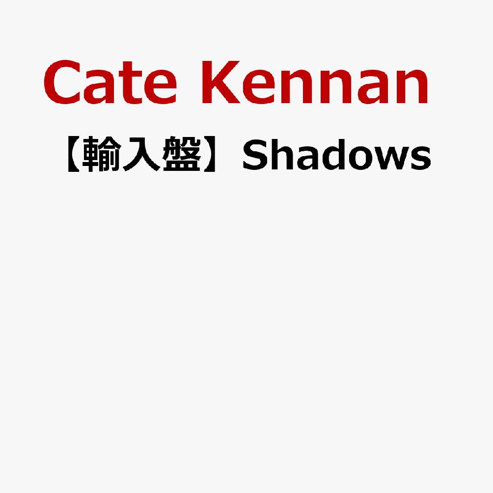 【輸入盤】Shadows