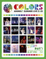 Animelo Summer Live 2021 -COLORS- 8.27【Blu-ray】