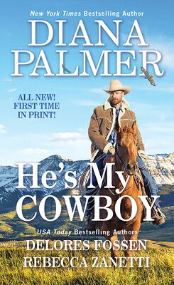 He's My Cowboy HES MY COWBOY [ Diana Palmer ]