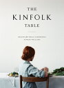 KINFOLK TABLE,THE(H) [ NATHAN WILLIAMS ]
