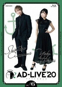 「AD-LIVE 2020」 第6巻 （浅沼晋太郎×日笠陽子）【Blu-ray】 [ 浅沼晋太郎 ]