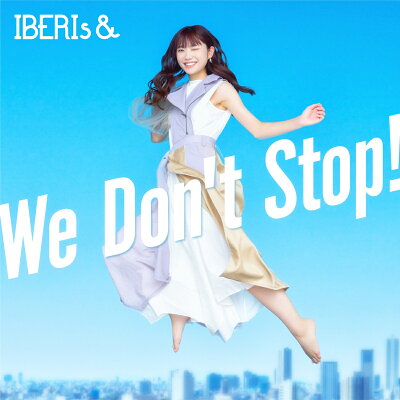 【楽天ブックス限定先着特典】We Don't Stop! (Nanami Solo ver.)(A4クリアポスター(集合1種))