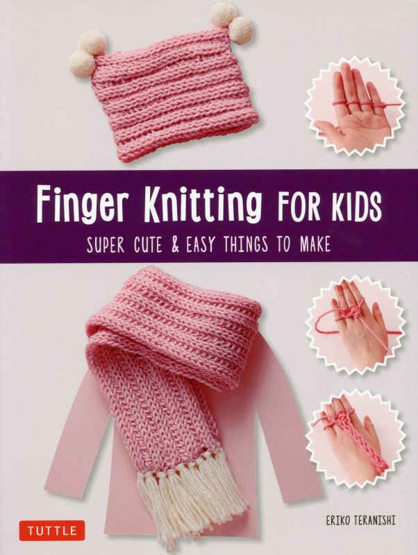 Finger　Knitting　FOR　KIDS