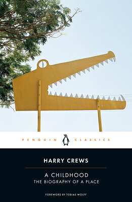 A Childhood: A Childhood: The Biography of a Place