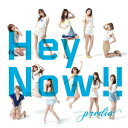 Hey Now!! [ predia ]