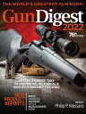 Gun Digest 2022, 76th Edition: The World 039 s Greatest Gun Book GUN DIGEST 2022 76TH /E THE WO Philip Massaro