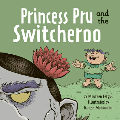 Princess Pru and the Switcheroo PRINCESS PRU & THE SWITCHEROO 