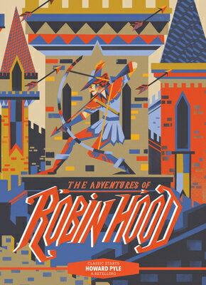 Classic Starts(r) the Adventures of Robin Hood CLASSIC STARTS(R) THE ADV OF R （Classic Starts(r)） [ Howard Pyle ]