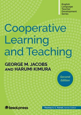 Cooperative Learning and Teaching, Second Edition COOPERATIVE LEARNING TEACHIN （English Language Teacher Development） Thomas S. C. Farrell