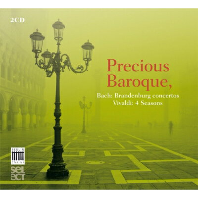 Precious Baroque
ヴィヴァルディ：四季、バッハ：ブランデンブルク協奏曲全曲

【収録情報】
・ヴィヴァルディ：協奏曲集『四季』 op.8/1-4
　エンリコ・カサッツァ（ヴァイオリン）
　ラ・マニフィカ・コムニタ

・J.S.バッハ：ブランデンブルク協奏曲全曲 BWV.1046-1051
　ムジカ・アンフィオン
　ピーター＝ヤン・ベルダー（指揮）

　録音時期：2006年
　録音方式：ステレオ（デジタル）
　原盤：Brilliant Classics

Disc1
1 : Vivaldi: The Four Seasons
2 : J.S. Bach: Brandenburg Concertos 1 6
Powered by HMV