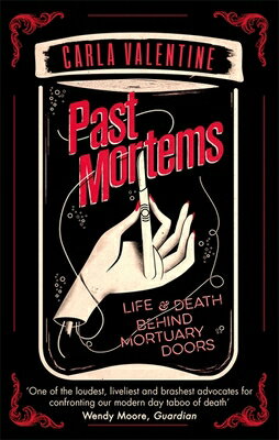 PAST MORTEMS(B) [ CARLA VALENTINE ]