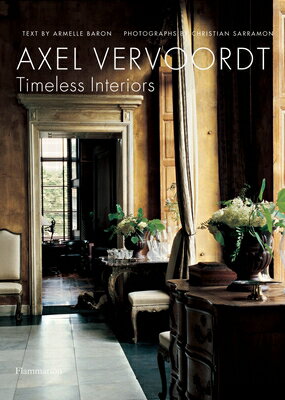 AXEL VERVOORDT:TIMELESS INTERIORS(H) VERVOORDT