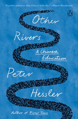 Other Rivers: A Chinese Education OTHER RIVERS 
