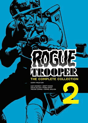 Rogue Trooper: The Complete Collection - Book 2 ROGUE TROOPER THE COMP COLL - （Rogue Trooper: Complete Collection） [ Gerry Finley-Day ]