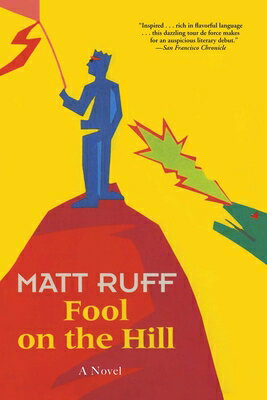 Fool on the Hill FOOL ON THE HILL Matt Ruff