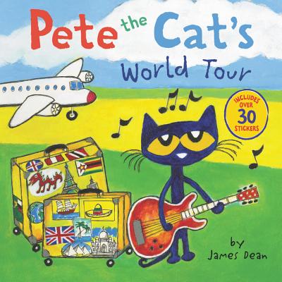Pete the Cat's World Tour: Includes Over 30 Stickers! STICKERS-PETE THE CATS WORLD T （Pete the Cat...