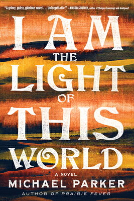 I Am the Light of This World I AM THE LIGHT OF THIS WORLD [ Michael Parker ]