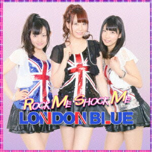 ロック ミー ショック ミー