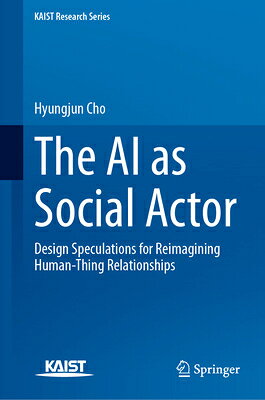 The AI as Social Actor: Design Speculations for Reimagining Human-Thing Relationships AI AS SOCIAL ACTOR （Kaist Research） 