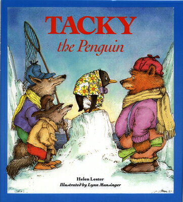 Tacky the Penguin TACKY THE PNGN （Tacky the Penguin） ［ Helen Lester ］