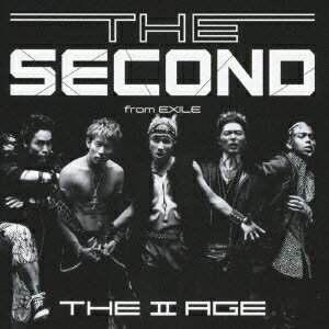 THE II AGE [ THE SECOND from EXILE ]