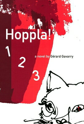 Hoppla! 1 2 3 HOPPLA 1 2 3 （French Literature） [ Gerard Gavarry ]